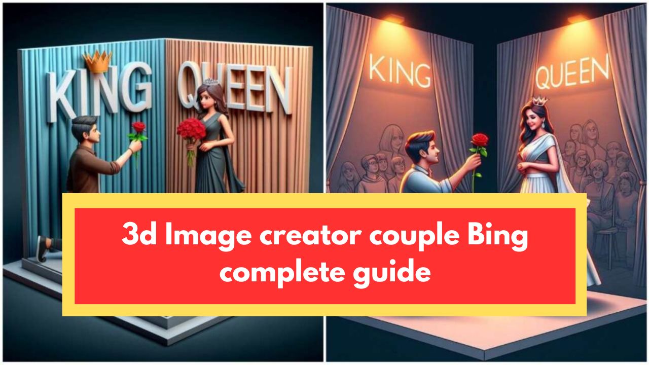 3d Image creator couple Bing complete guide